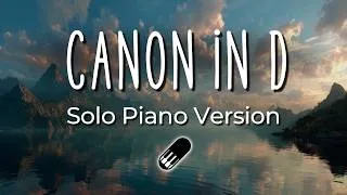 Thumbnail: Canon in D - Soft Piano (No Ads, Pachelbel, Extended, Relaxing Music)