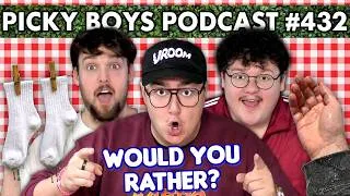 Thumbnail: Would You Rather Pt. 33 - Picky Boys Podcast #432