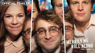 Thumbnail: Merrily We Roll Along | Official Trailer