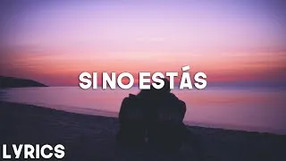 Thumbnail: iñigo quintero - Si No Estás (Letra/Lyrics)