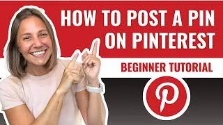 Thumbnail: How to Post a Pin on Pinterest (Beginner's Guide 2026)