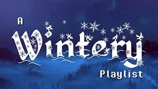Thumbnail: Relaxing Winter Video Game Music | A Playlist for Snowy Walks (Stardew Valley, Undertale + more!) ❄️