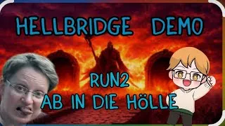 Thumbnail: Bis in die Hölle /Blitz Angriff /Hellbridge Run 2 Demo