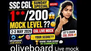 Thumbnail: 👉 SSC CGL Oliveboard Mock 2026 🔥 | 2-3 May Live | Score 1/200 😳 | Level Easy ya Tough??*#cgl2026#cgl