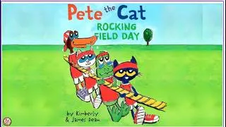 Thumbnail: PETE THE CAT ROCKING FIELD DAY Animated Read Aloud)