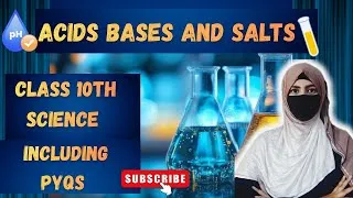 Thumbnail: ACIDS BASES & SALTS I EXPLANATION| Class 10 Science | NCERT Solutions & Practice Questions🔥