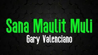 Thumbnail: Sana Maulit Muli - Gary Valenciano | Original Karaoke Sound