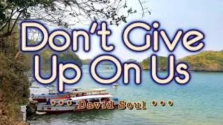 Thumbnail: DON'T GIVE UP ON US - David Soul (Karaoke Version)