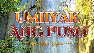 Thumbnail: UMIIYAK ANG PUSO - (Karaoke Version) - April Boy Regino