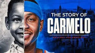 Thumbnail: The Story of Carmelo Anthony - Original Documentary