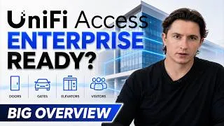 Thumbnail: UniFi Access Has Changed: Is It Really Enterprise-Ready?