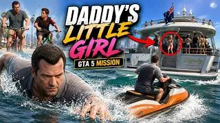 Thumbnail: Daddy's Little Girl | GTA 5 Gameplay