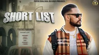 Thumbnail: Short List | Pirthi Dhaliwal | Ft.Jelly Manjitpuri | Shubh | Lyrical Video | New Punjabi Song 2025