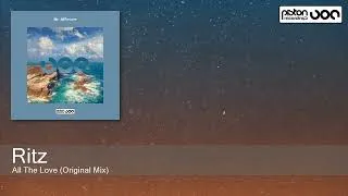 Thumbnail: Ritz - All The Love (Original Mix) [Piston Recordings]