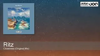 Thumbnail: Ritz - Closeness (Original Mix) [Piston Recordings]
