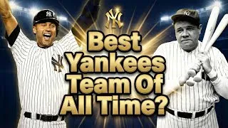 Thumbnail: Building The PERFECT All-Time Yankees Team