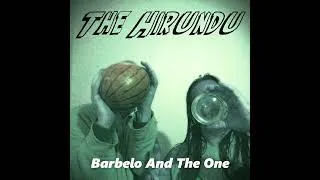 Thumbnail: The hirundu: Barbelo And The One