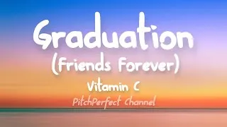 Thumbnail: Vitamin C - Graduation (Friends Forever) (Lyrics)