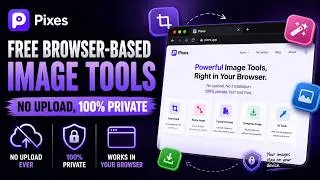 Thumbnail: Pixes – Free Browser-Based Image Tools | No Upload, 100% Private
