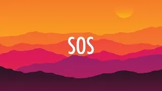 Thumbnail: Avicii, Aloe Blacc – SOS (Lyrics) 🎵