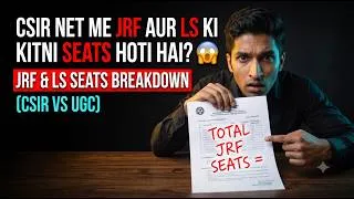 Thumbnail: CSIR NET me Aakhir JRF aur LS Ki Kitni Seats Hoti Hai? JRF & LS Seats Breakdown (CSIR vs UGC)