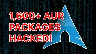 Thumbnail: AUR Attacked: EVERYTHING You NEED To Know.
