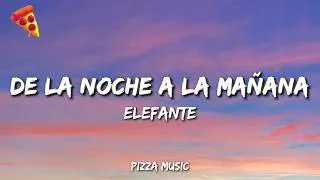 Thumbnail: Elefante - De la Noche a la Mañana (Lyrics)