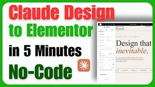 Thumbnail: Convert Claude Design Website into Elementor without coding skills in 5 minutes with this trick