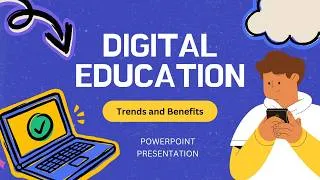 Thumbnail: Digital Education: Trends, Benefits & Future of Learning 🎓 | Educational Presentation