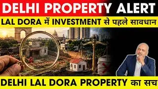 Thumbnail: Delhi Lal Dora Property का सच! 🚨 Investment Opportunity या Legal Risk? | Property Mishra Show