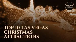 Thumbnail: Top 10 Las Vegas Christmas Attractions