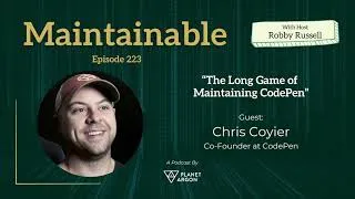 Thumbnail: Chris Coyier: The Long Game of Maintaining CodePen