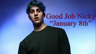 Thumbnail: Good Job Nicky - January 8th (with Lyrics) / 4K HQ