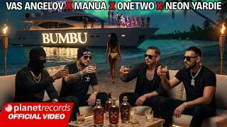 Thumbnail: VAS ANGELOV ❌ MANUA ❌ ONETWO ❌ NEON YARDIE - BUMBU 🥃 (Prod. by ZH BEATS) [Official Video]