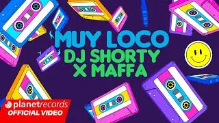 Thumbnail: DJ SHORTY ❌ MAFFA - Muy Loco [Official Lyric Video by 56K Productions]
