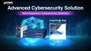 Thumbnail: PLANET Advanced Cybersecurity Solution