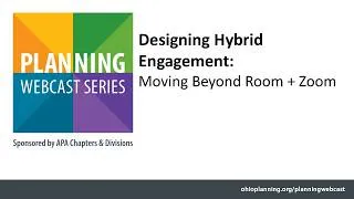 Thumbnail: Designing Hybrid Engagement: Moving Beyond Room + Zoom