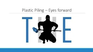 Thumbnail: Plastic Piling 2015 Eyes Forward slides