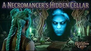 Thumbnail: Baldurs Gate 3 PT11 | A Necromancers Hidden Cellar