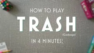 Thumbnail: How to Play Trash (Garbage). Complete Rules in Under 4 Minutes