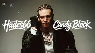 Thumbnail: Hades66 - Candy Block ( audio intro )#music #viralvideo #hades #viral #parati #musica #todos #funny 