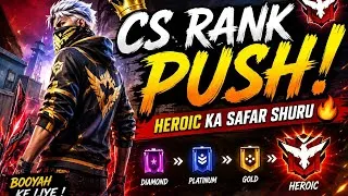 Thumbnail: 🔥 CS Rank Push! 😈 Heroic Ka Safar Shuru 🔥