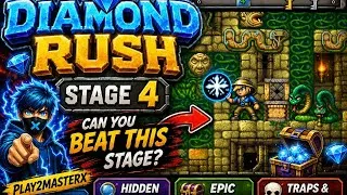 Thumbnail: 99% Players Get Stuck Here! | Diamond Rush Stage 4