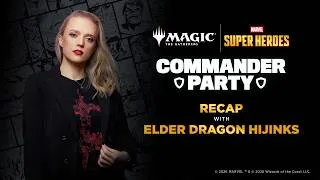 Thumbnail: Commander Party Recap with EDH | Magic: The Gathering | Marvel Super Heroes