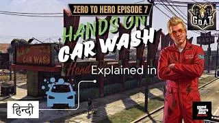 Thumbnail: GTA Online Hands on car wash Full Beginner Guide in Hindi | Zero to Hero Episode 7