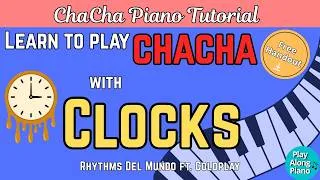 Thumbnail: Clocks by Coldplay – Easy Cha Cha Piano Tutorial