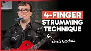 Thumbnail: Why I Switched To 4-Finger Strumming Method | Noé Socha