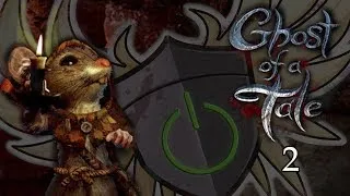 Thumbnail: Ghost of a Tale: 2 "For a few skoots"