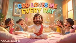 Thumbnail: God Loves Me Every Day Bible Gospel & Worship Kids Song