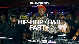 Thumbnail: HIP-HOP, R&B, PARTY ANTHEMS (KANYE WEST, DRAKE, TY DOLLA $IGN) | PLAYGRND SERIES | TONEY HANDSOME